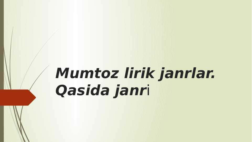 Mumtoz lirik janrlar. Qasida janri