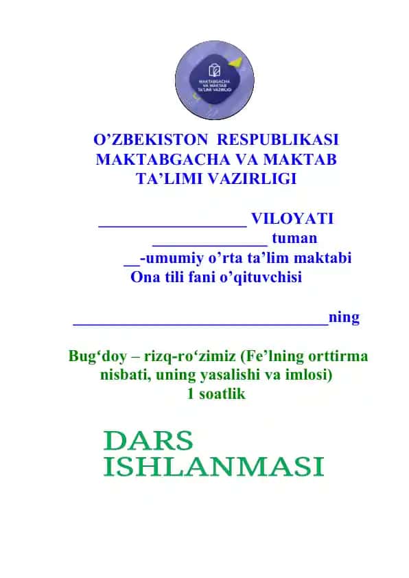 Bugʻdoy – rizq-roʻzimiz (Fe’lning orttirma nisbati, uning yasalishi va imlosi)