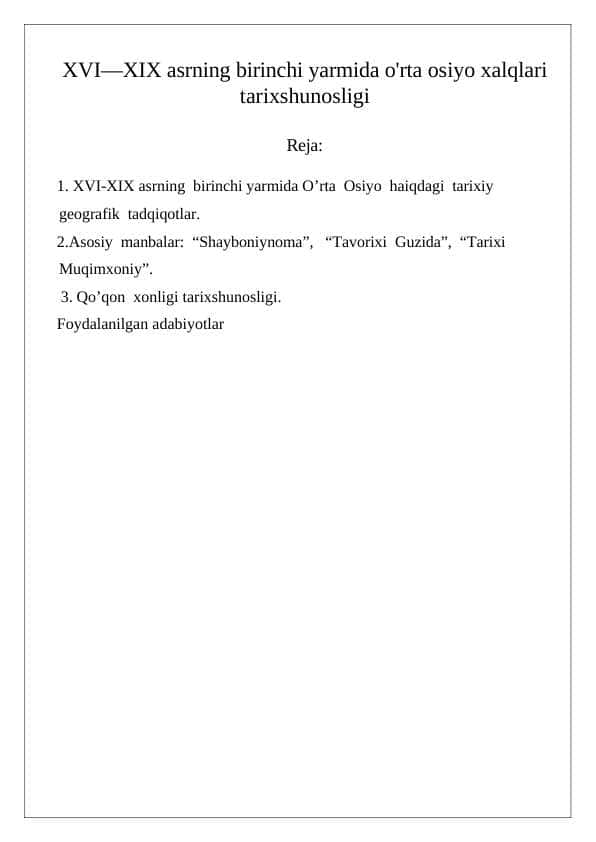 XVI—XIX asrning birinchi yarmida o'rta osiyo xalqlari tarixshunosligi