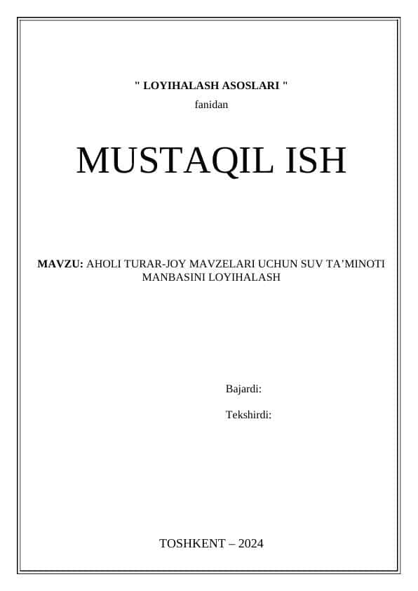 AHOLI TURAR-JOY MAVZELARI UCHUN SUV TA’MINOTI MANBASINI LOYIHALASH