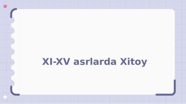 XI-XV asrlarda Хitоy