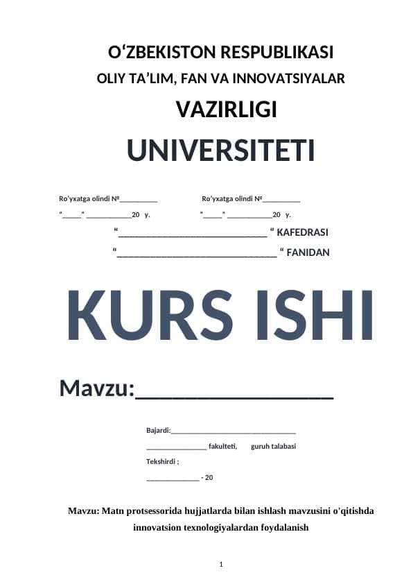 Matn protsessorida hujjatlarda bilan ishlash mavzusini o'qitishda innovatsion texnologiyalardan foydalanish