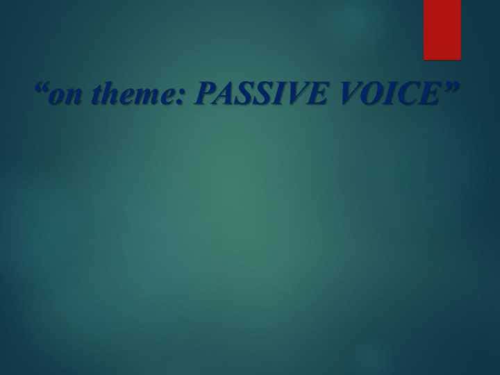passivee1 slide