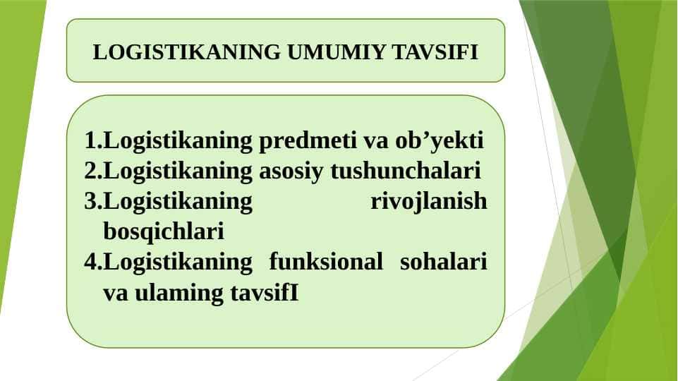 LOGISTIKANING UMUMIY TAVSIFI