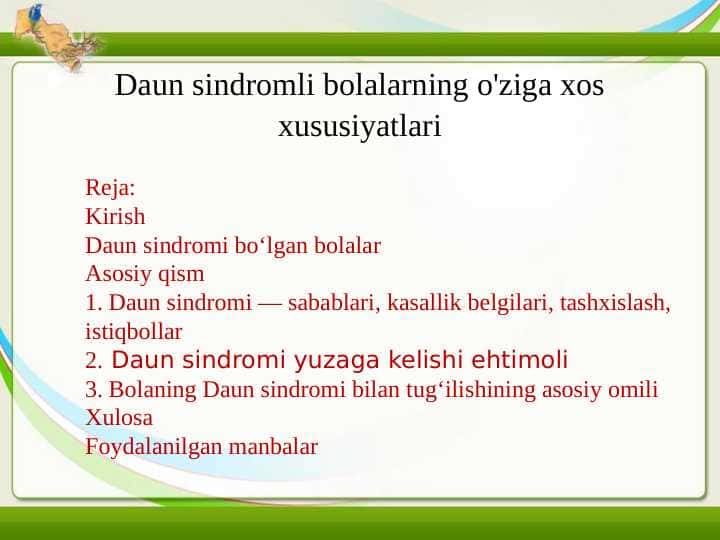 Daun sindromli bolalarning o'ziga xos xususiyatlari