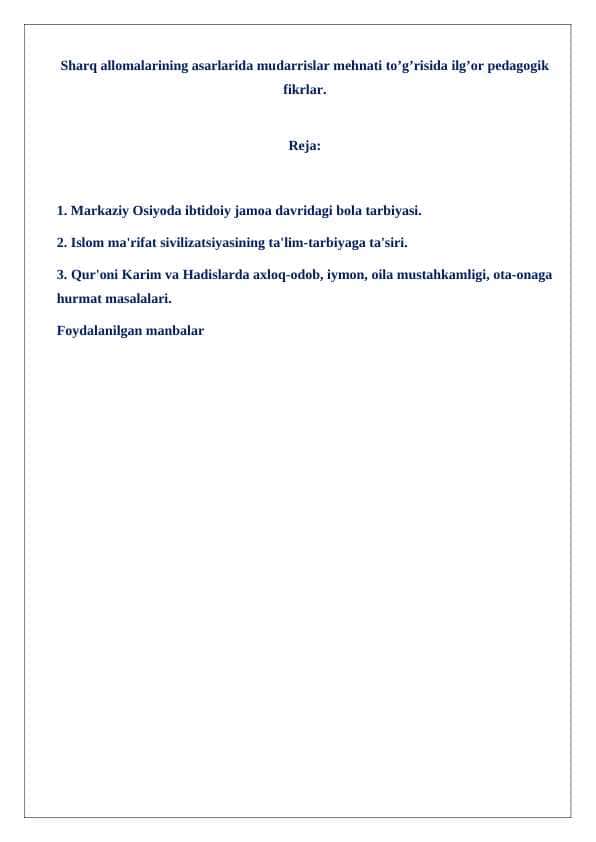 Sharq allomalarining asarlarida mudarrislar mehnati to’g’risida ilg’or pedagogik fikrlar. 24