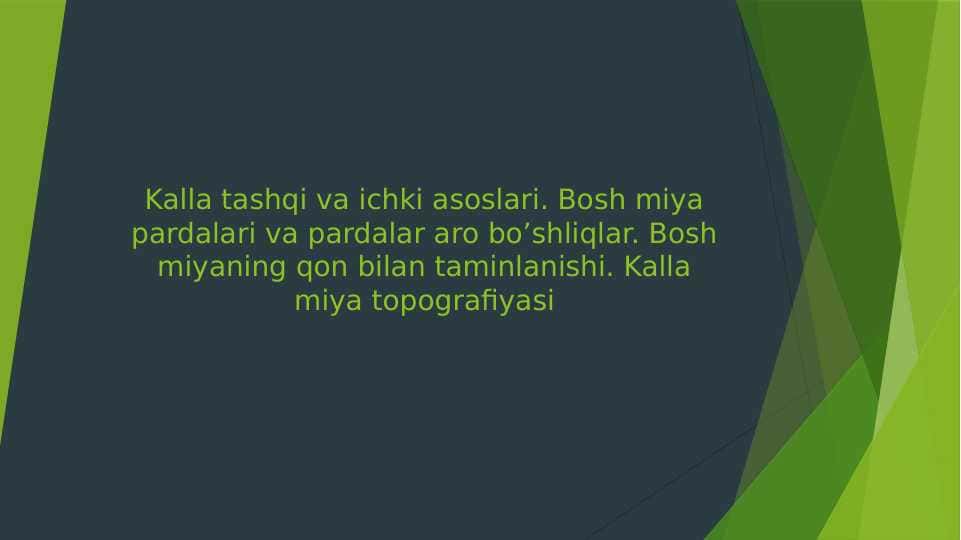 Kalla tashqi va ichki asoslari. Bosh miya pardalari va pardalar aro bo’shliqlar. Bosh miyaning qon bilan taminlanishi. Kalla miya topografiyasi