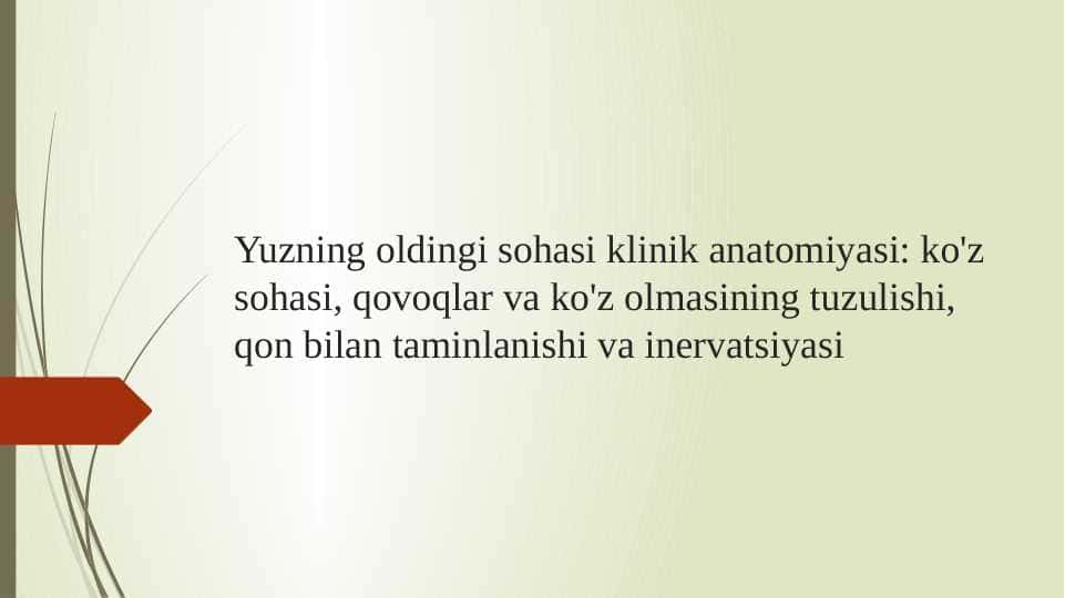 Yuzning oldingi sohasi klinik anatomiyasi
