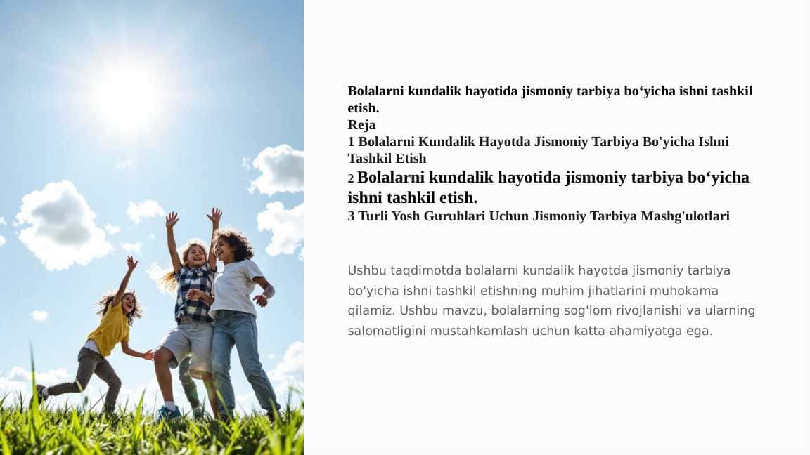 Bolalarni kundalik hayotida jismoniy tarbiya bo‘yicha ishni tashkil etish.
