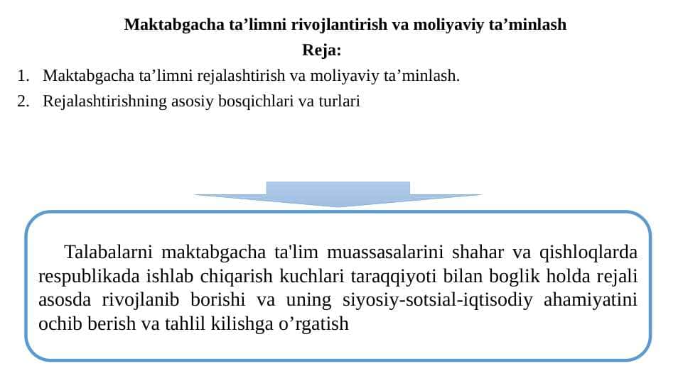 Maktabgacha ta’limni rivojlantirish va moliyaviy ta’minlash
