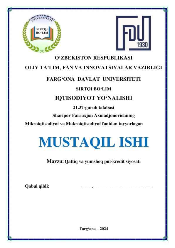 Qattiq va yumshoq pul-kredit siyosati.