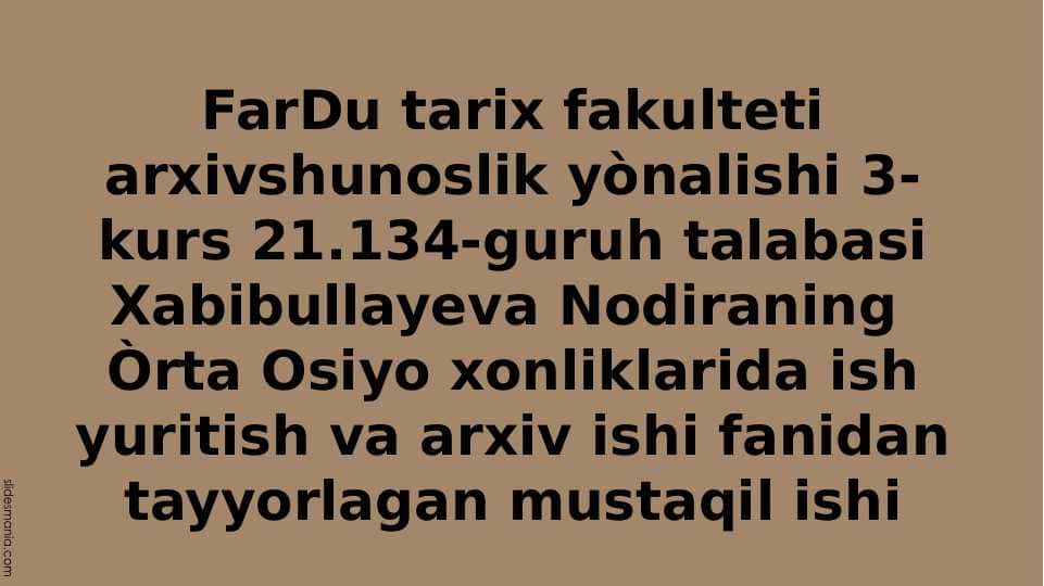 Qo'qon xonligini ish yuritish tizimi va arxiv ishi.