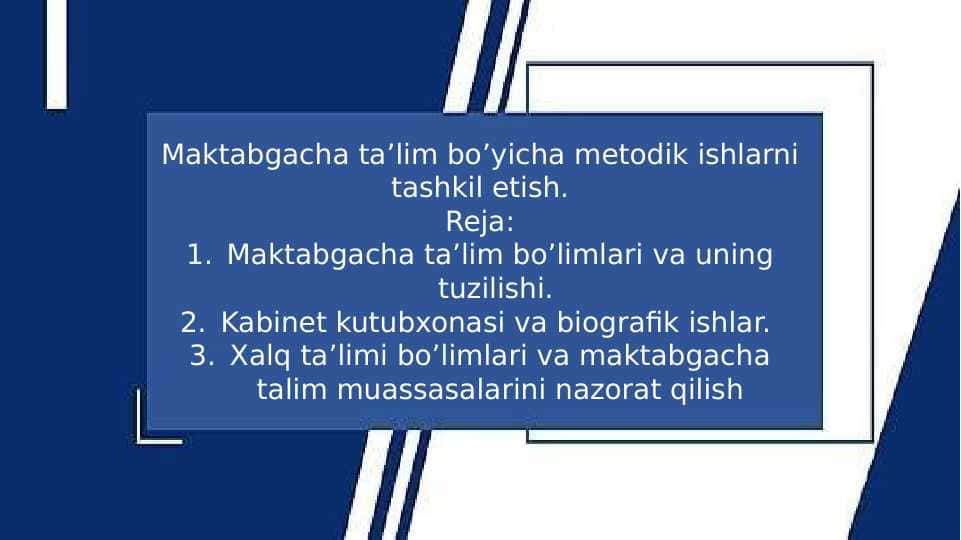 Maktabgacha ta’lim bo’yicha metodik ishlarni tashkil etish