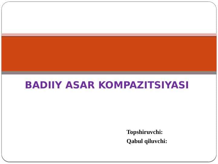 BADIIY ASAR KOMPAZITSIYASI