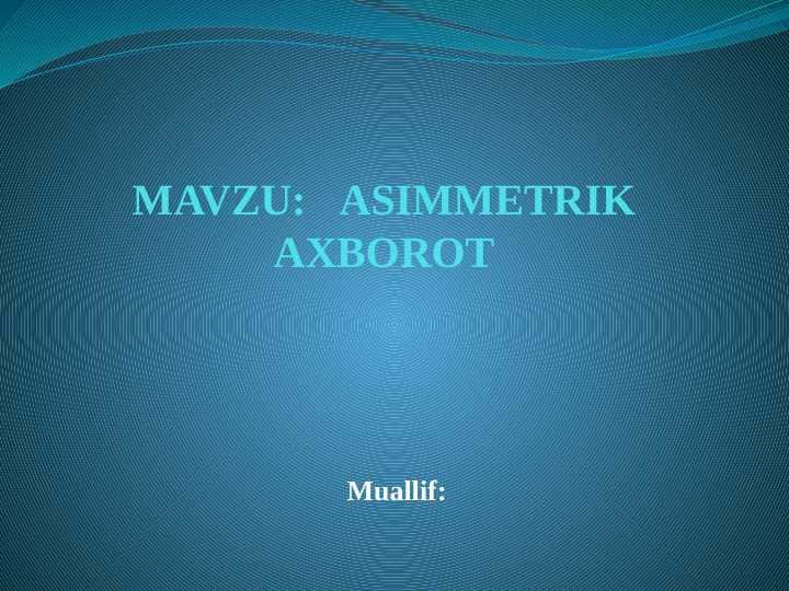 ASIMMETRIK AXBOROT