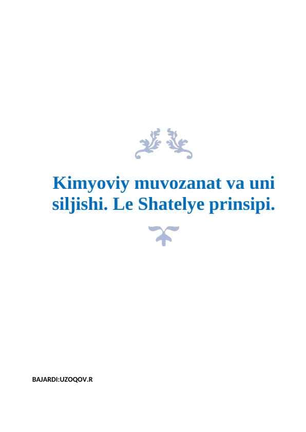 Kimyoviy muvozanat va uni siljishi. Le Shatelye prinsipi