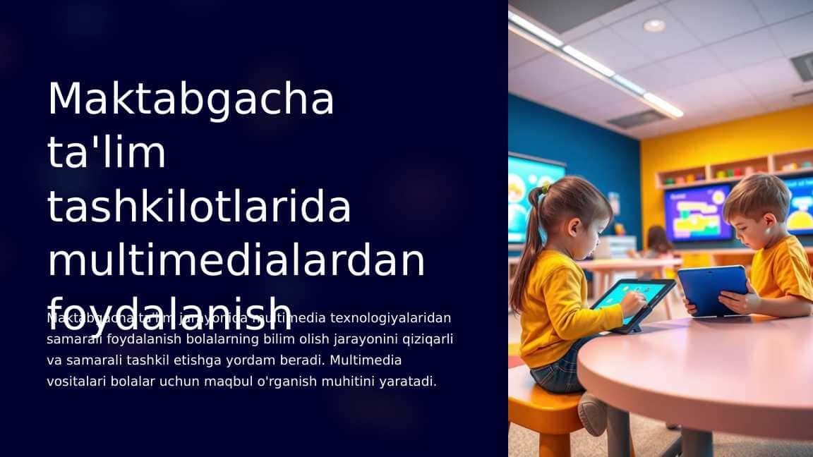 Maktabgacha ta'lim tashkilotlarida multimedialardan foydalanish