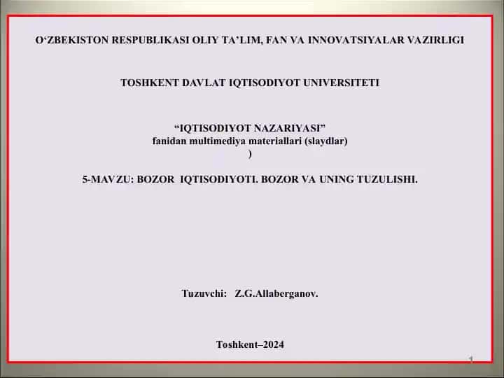 BOZOR IQTISODIYOTI. BOZOR VA UNING TUZULISHI.