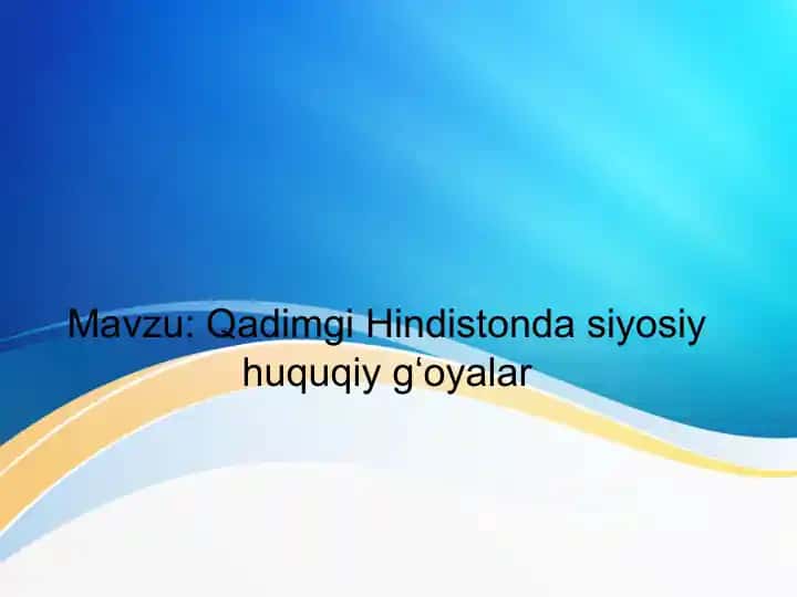 Qadimgi Hindistondagi siyosiy huquqiy gʻoyalar