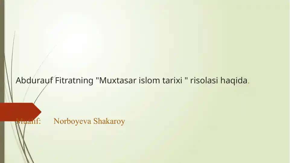 Abdurauf Fitratning "Muxtasar islom tarixi " risolasi bo‘yicha