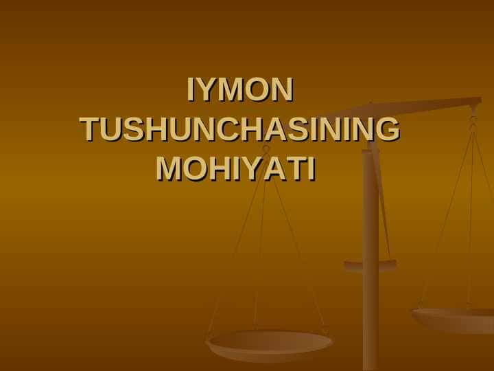 IYMON TUSHUNCHASINING MOHIYATI