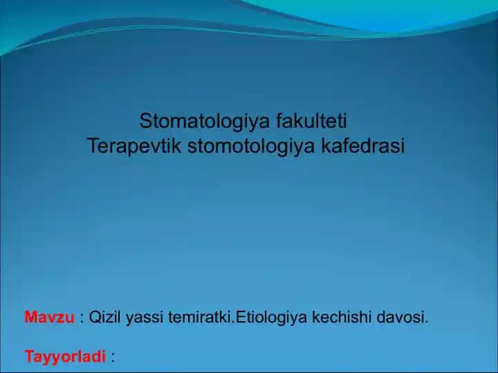 Qizil yassi temiratki stomatologiyadan. dermadan