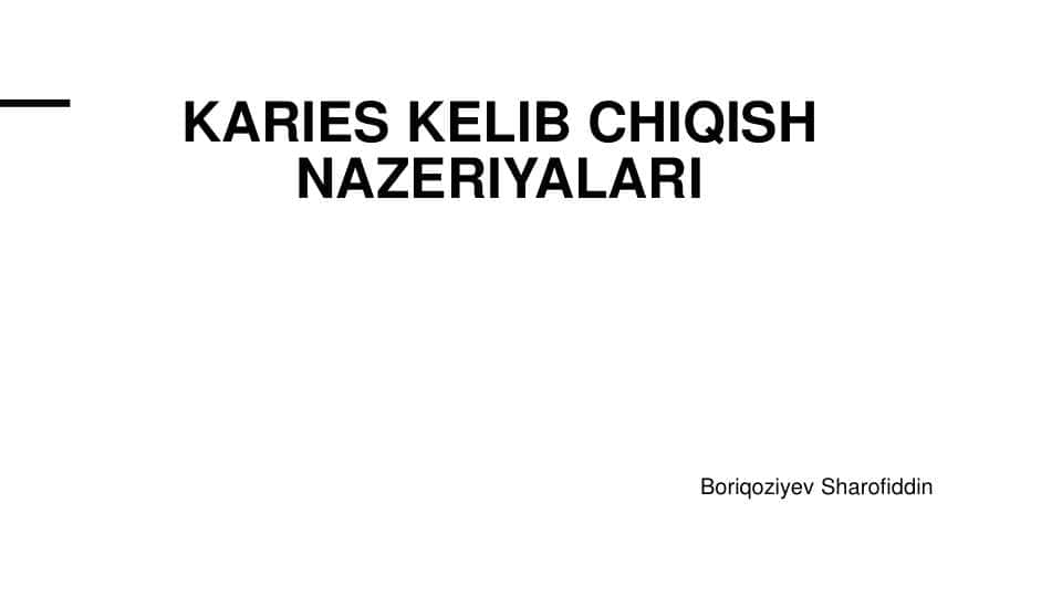 Karies kelib chiqish nazeriyalari