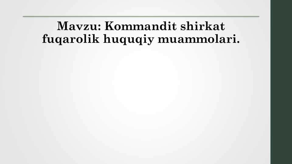 Kommandit shirkat fuqarolik huquqiy muammolari. Pdf