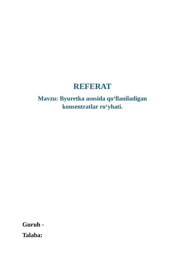 Byuretka asosida qoʻllaniladigan konsentratlar roʻyhati.