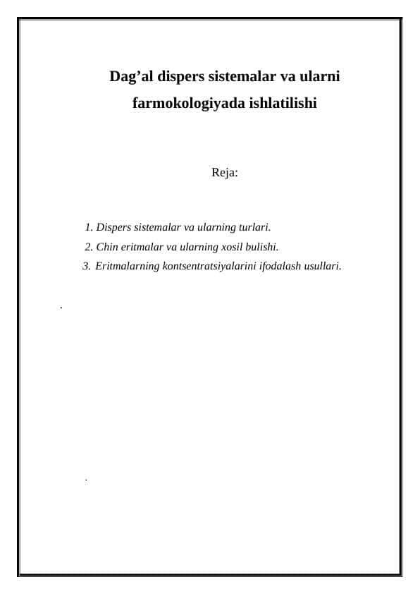 Dag’al dispers sistemalar va ularni farmokologiyada ishlatilishi