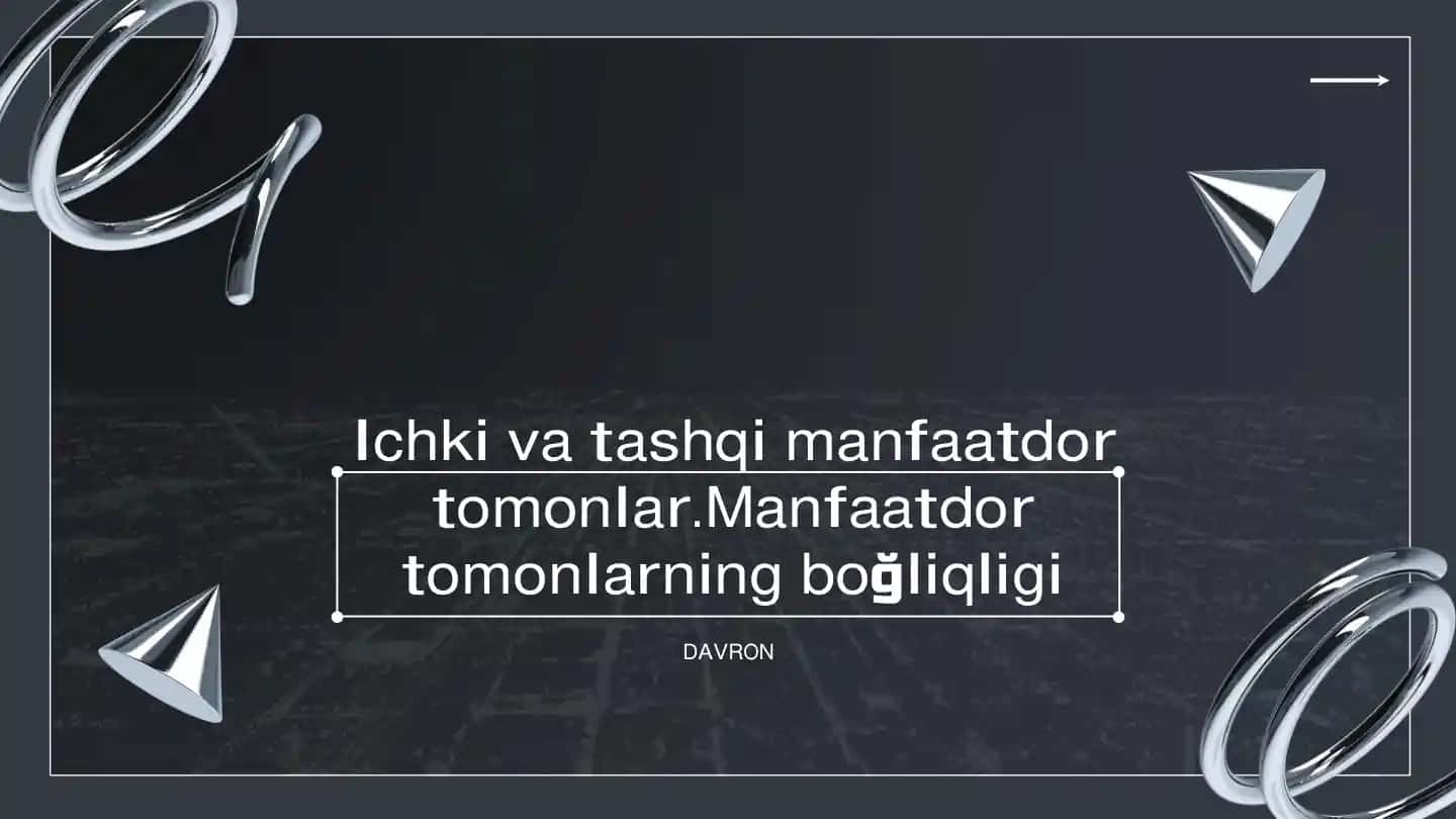 ichki va tashqi manfaatdor tomonlar
