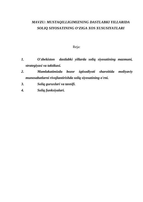 MUSTAQILLIGIMIZNING DASTLABKI YILLARIDA SOLIQ SIYOSATINING O‘ZIGA XOS XUSUSIYATLARI