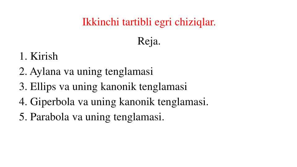Ikkinchi tartibli egri chiziqlar .