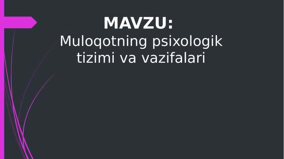 Muloqotning psixologik tizimi va vazifalari