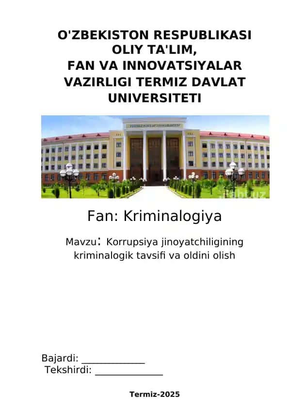 Korrupsiya jinoyatchiligining kriminalogik tavsifi va oldini olish