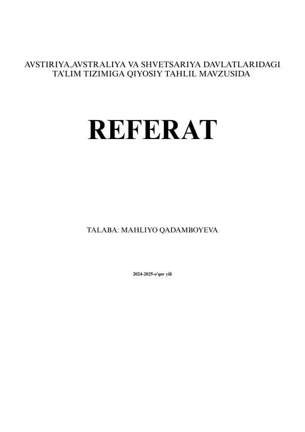 AVSTIRIYA,AVSTRALIYA VA SHVETSARIYA DAVLATLARIDAGI TA’LIM TIZIMIGA QIYOSIY TAHLIL