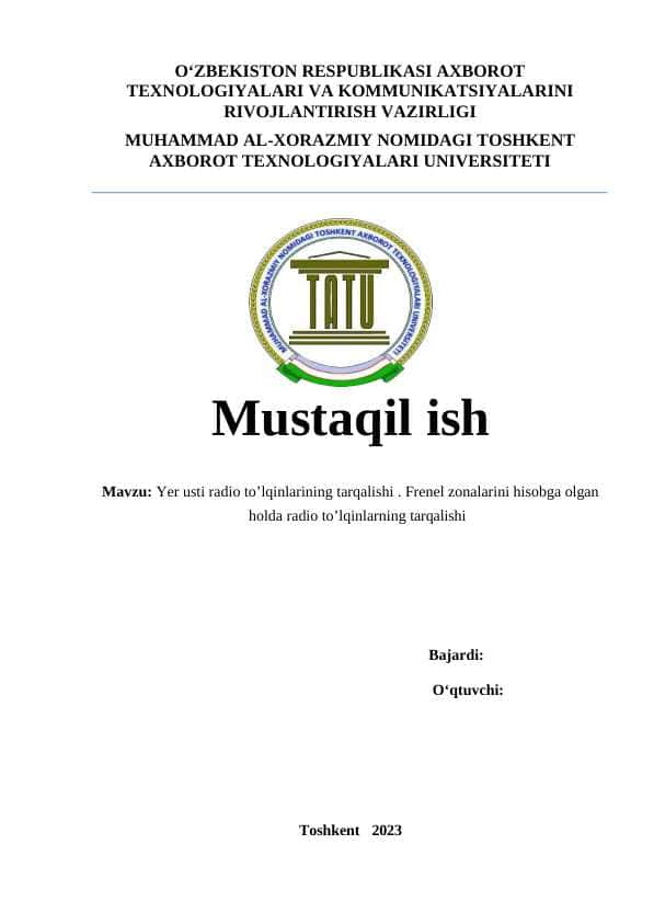 Yer usti radio to’lqinlarining tarqalishi . Frenel zonalarini hisobga olgan holda radio to’lqinlarning tarqalishi