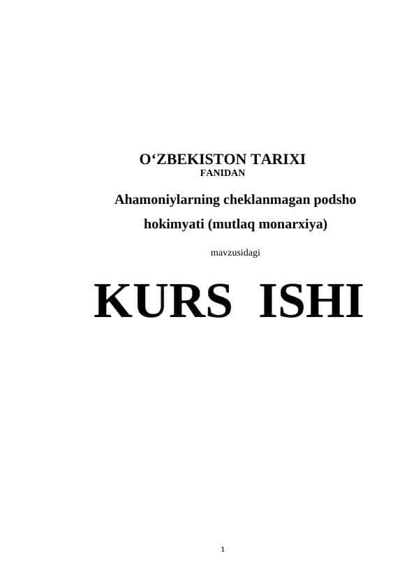 Ahamoniylarning cheklanmagan podsho hokimyati (mutlaq monarxiya)