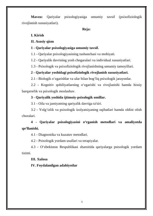 Qariyalar psixologiyasiga umumiy tavsif (psixofiziologik rivojlanish xususiyatlari)