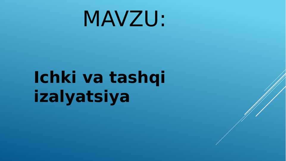 Ichki va tashqi izalyatsiya
