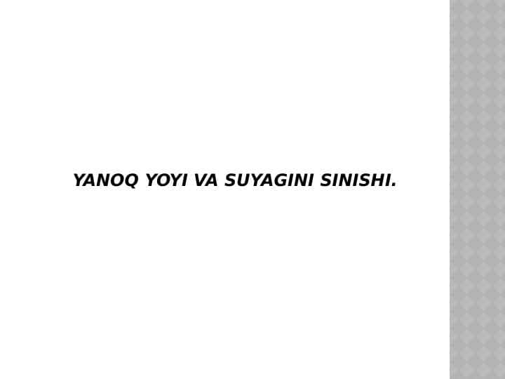 Yanoq yoyi va
suyagini sinishi.