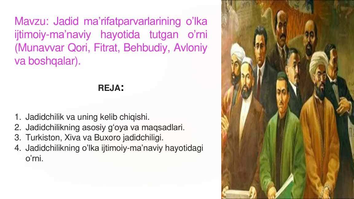 Jadid ma’rifatparvarlarining o’lka ijtimoiy-ma’naviy hayotida tutgan o’rni