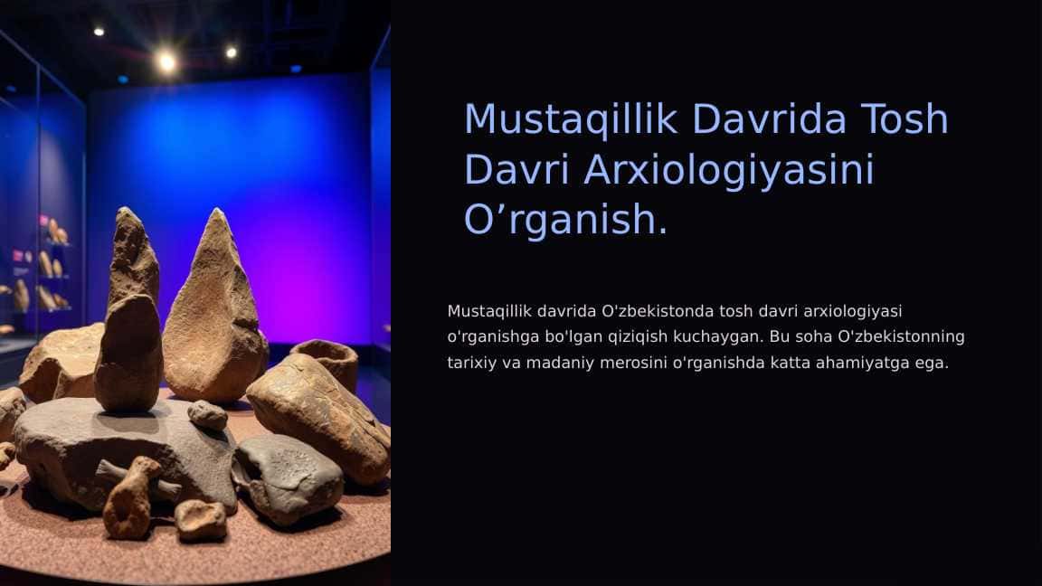 Mustaqillik Davrida Tosh Davri Arxiologiyasini O’rganish