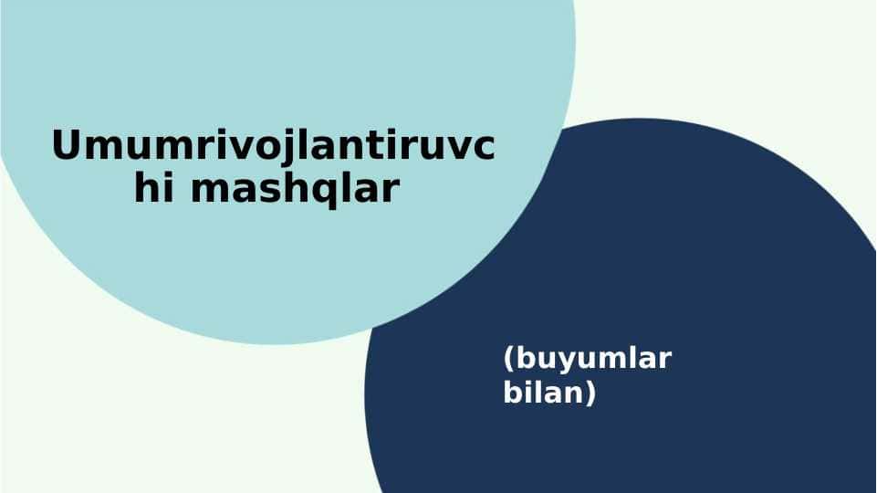 Umumrivojlantiruvchi mashqlar (buyum bilan)