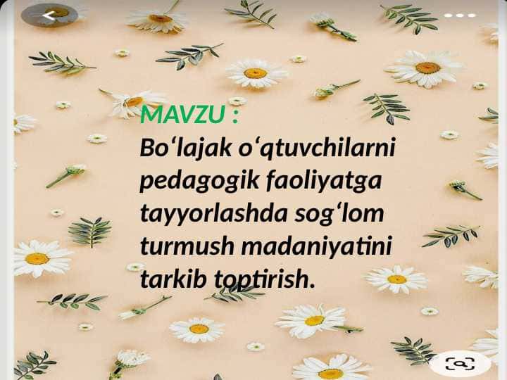 Boʻlajak oʻqtuvchilarni pedagogik faoliyatga tayyorlashda sogʻlom turmush madaniyatini tarkib toptirish.