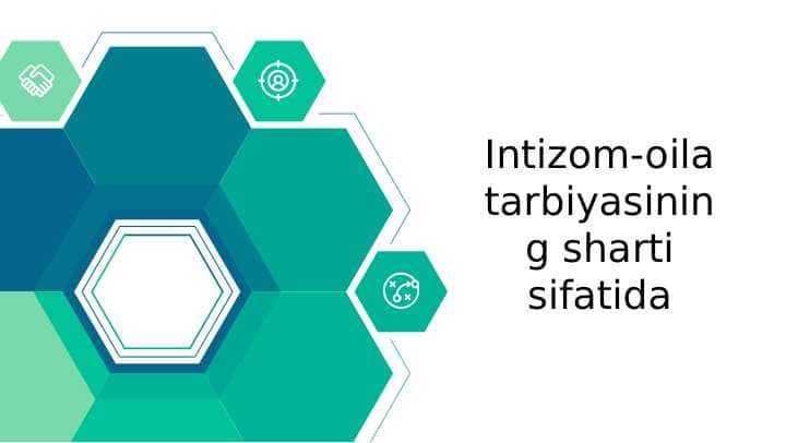Intizom-oila_tarbiyasining_sharti_sifatida