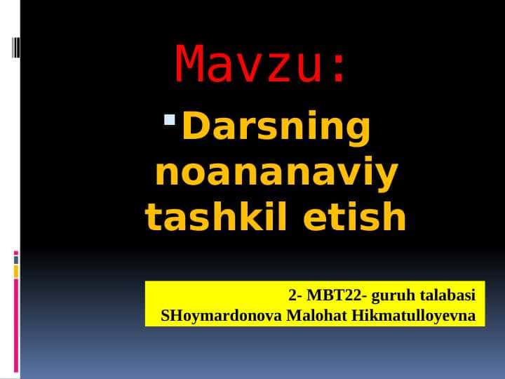 Darsning noananaviy tashkil etish