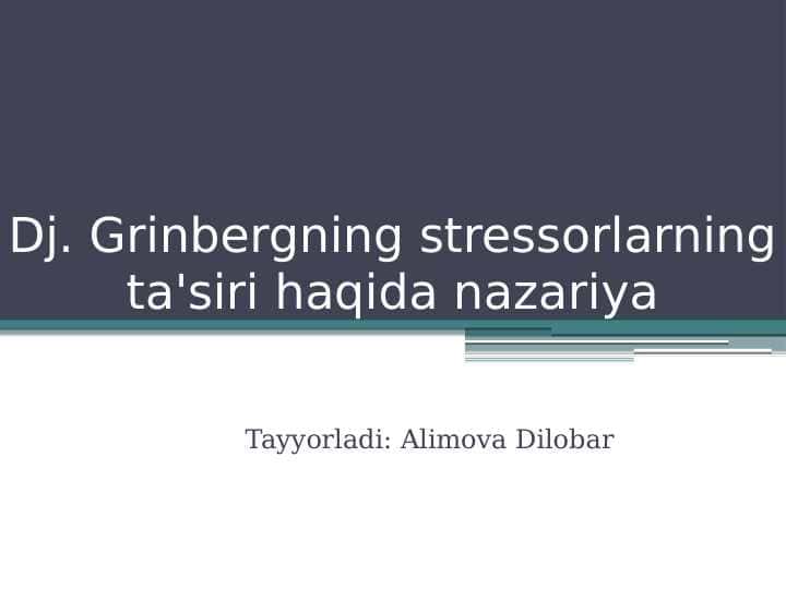 Dj. Grinbergning stressorlarning ta'siri haqida nazariya