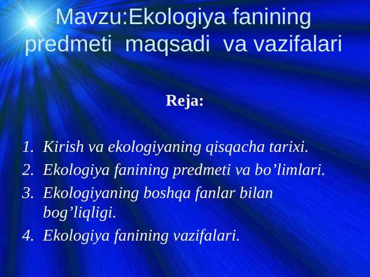 Ekologiya fanining predmeti maqsadi va vazifalari