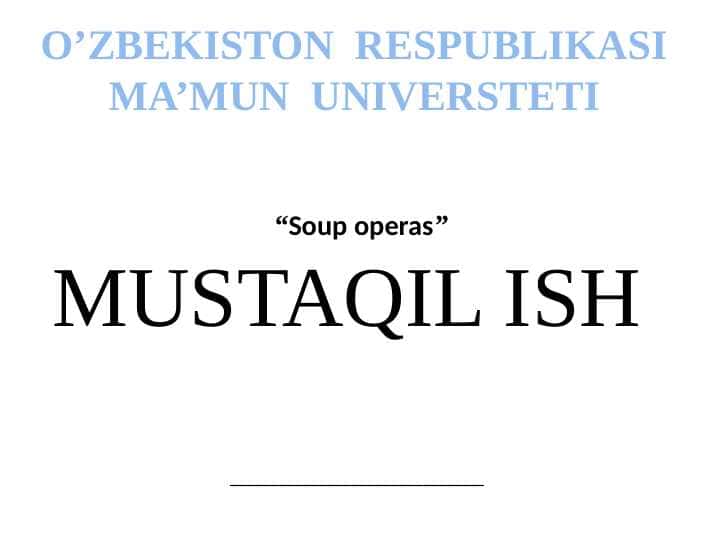“Soup operas”